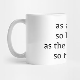 As above so below Mug